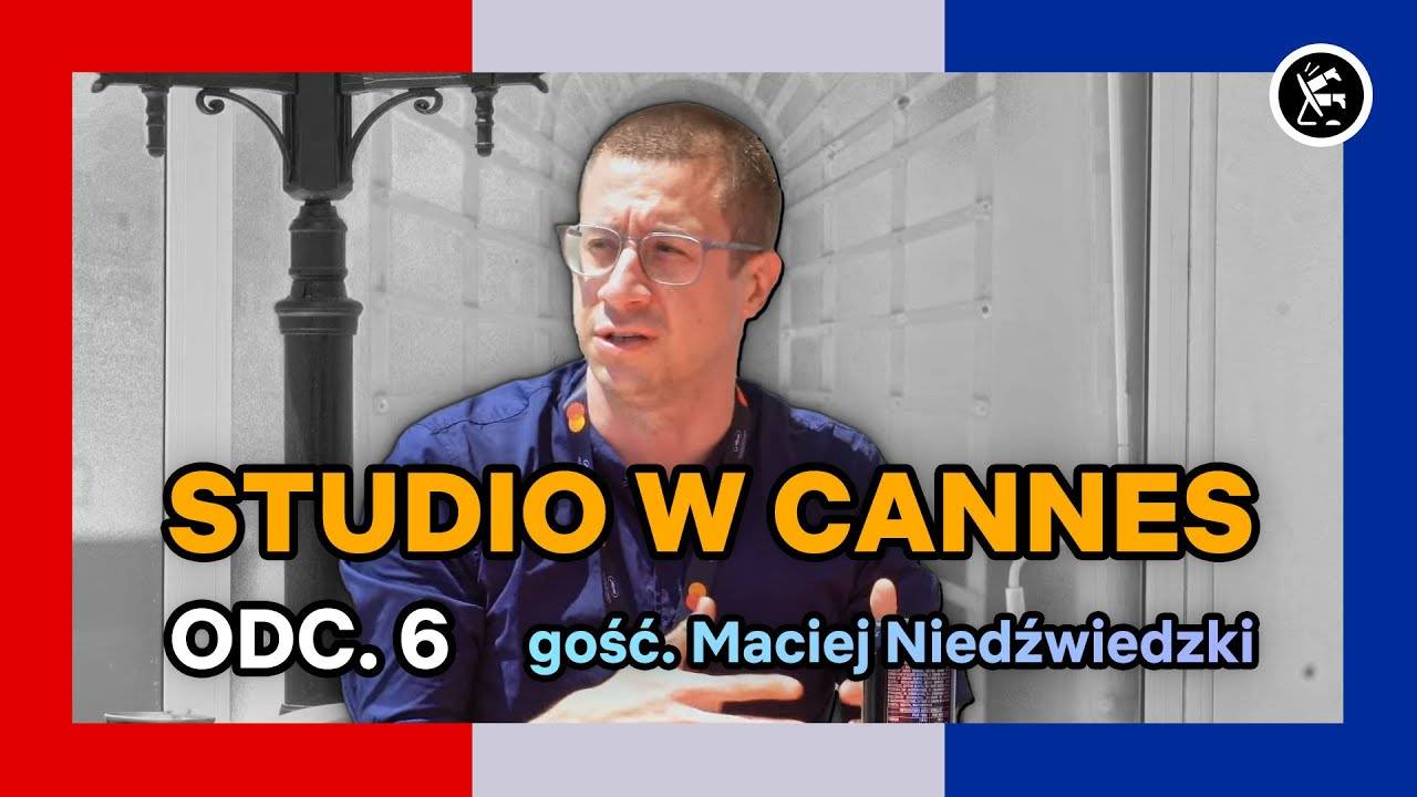 Immersyjnie na Styk | gościnnie: Maciej Niedźwiedzki odc. 6 | Cannes 2024