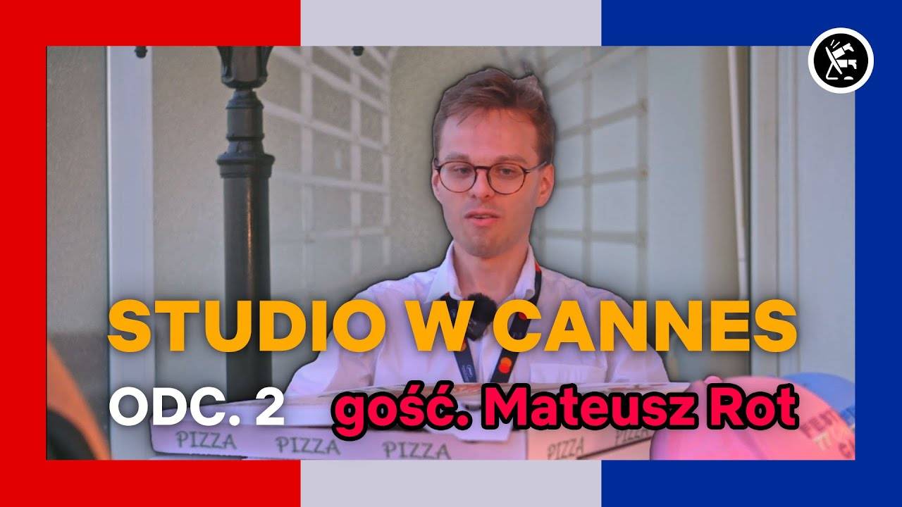 Immersyjnie na Styk | gościnnie: Mateusz Rot odc. 2 | Cannes 2024