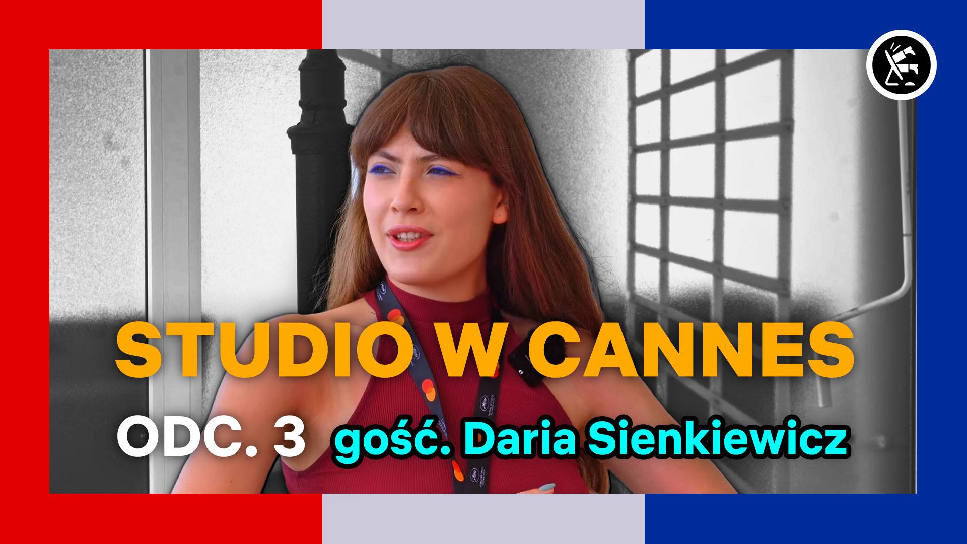 Immersyjnie na Styk | gościnnie: Daria Sienkiewicz odc. 3 | Cannes 2024