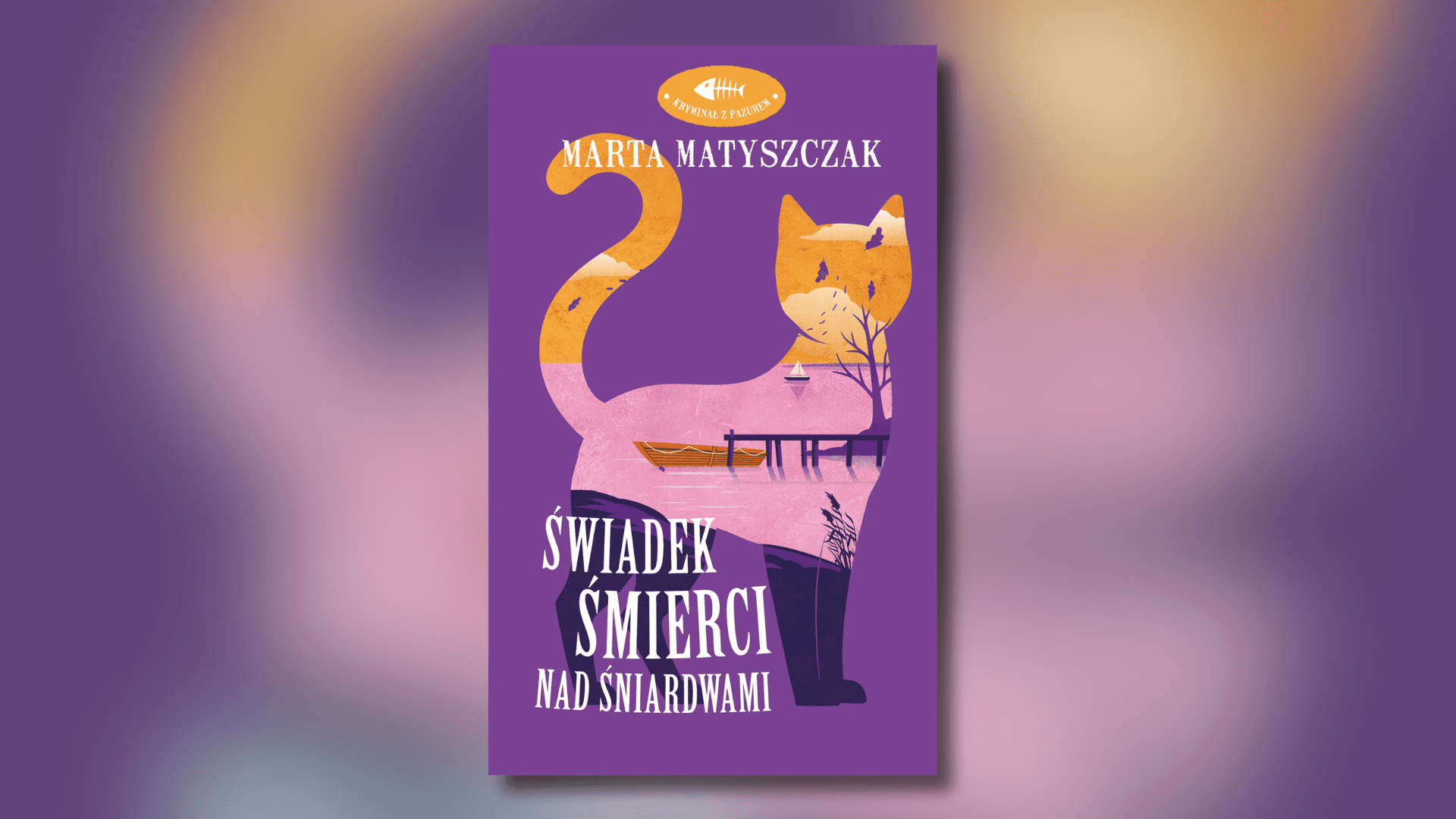 „Świadek śmierci nad Śniardwami” – omówienie książki