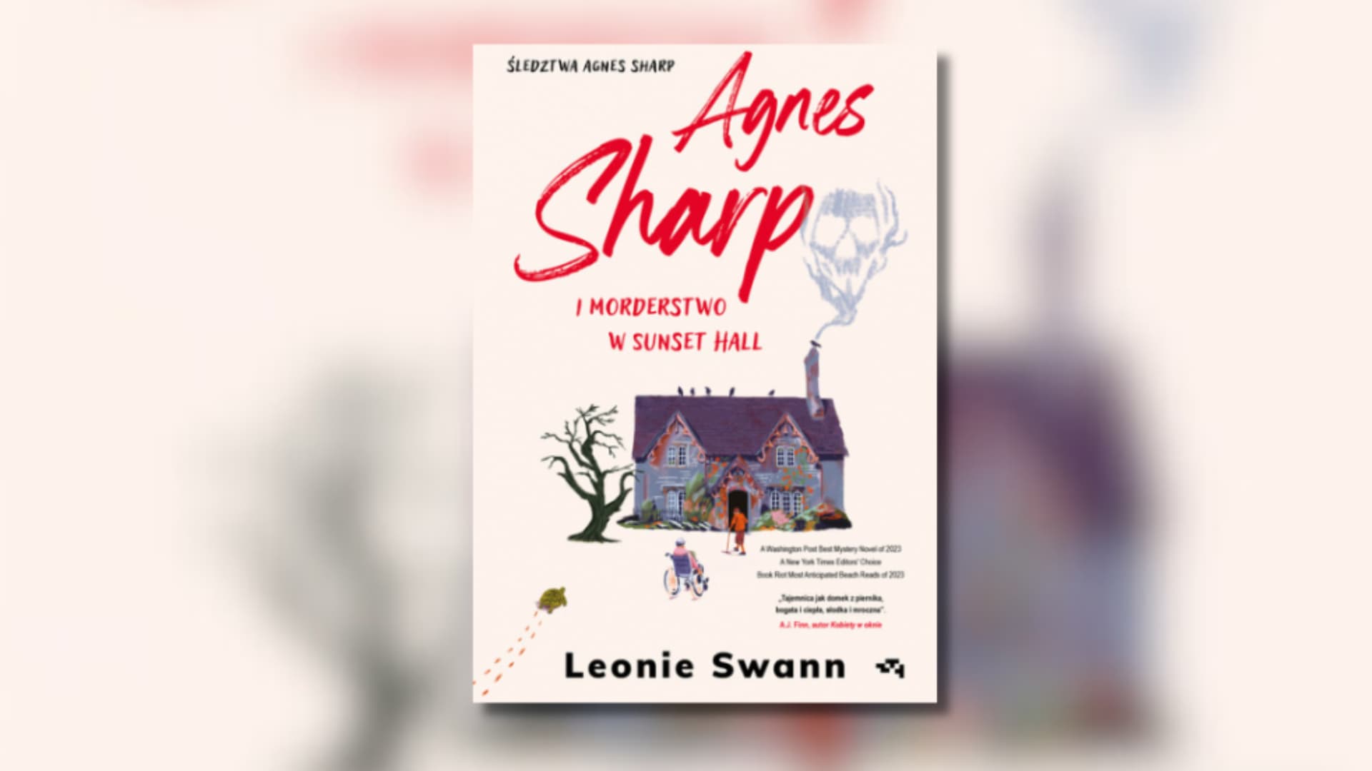 „Agnes Sharp i morderstwo w Sunset Hall” – recenzja książki