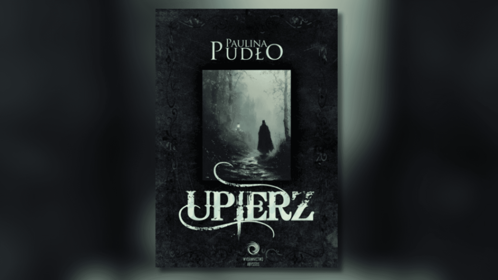 „Upierz” – omówienie książki