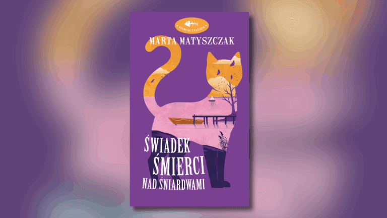swiadek-smierci-nad-sniardwami-omowienie-ksiazki