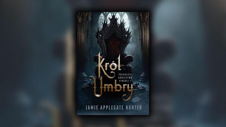 krol-umbry-tom-1-omowienie-ksiazki