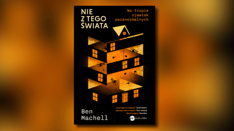 „Nie z tego świata” – omówienie książki