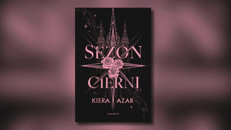 „Sezon cierni” – omówienie książki